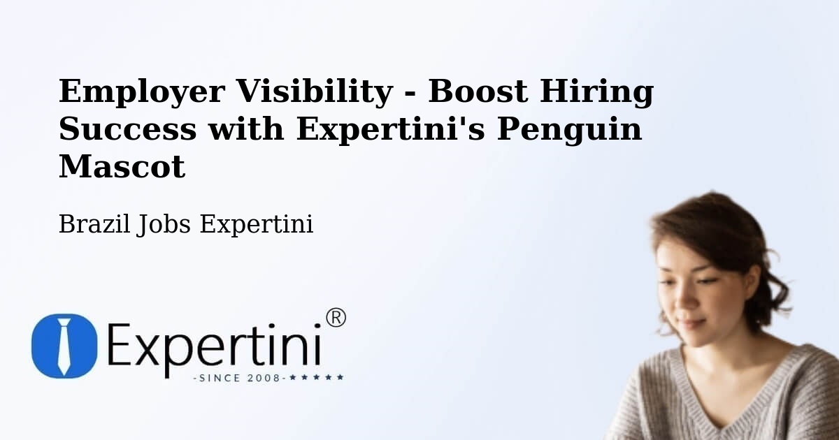 CV and Resume Visibility Optimization – Moiporá - Brazil Jobs Expertini